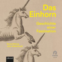 Das Einhorn (MP3-Download) - Roling, Bernd; Weitbrecht, Julia