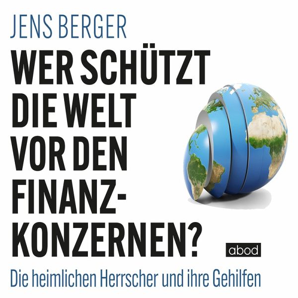Wer schützt die Welt vor den Finanzkonzernen? (MP3-Download)