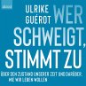 Wer schweigt, stimmt zu (MP3-Download) - Bild 1