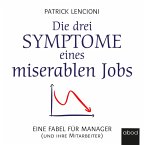 Die drei Symptome eines miserablen Jobs (MP3-Download)