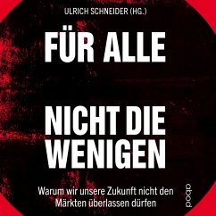Für alle, nicht für die Wenigen (MP3-Download) - Schneider, Ulrich