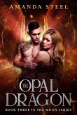 The Opal Dragon (Moon Series) (eBook, ePUB)
