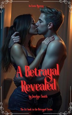 Cover A Betrayal Revealed (The Betrayal Series, #1) (eBook, ePUB)