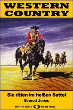 WESTERN COUNTRY 548: Sie ritten im heißen Sattel (eBook, ePUB) - Jones, Everett