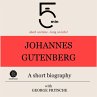 Johannes Gutenberg: A short biography... - Bild 1