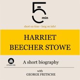 Harriet Beecher Stowe: A short biography (MP3-Download) Harriet Beecher Stowe: A short biography (MP3-Download)