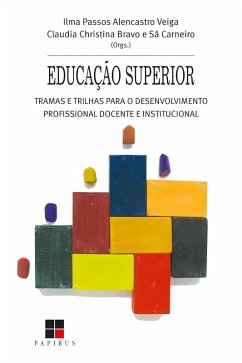 Educação superior: (eBook, ePUB) - Veiga, Ilma Passos Alencastro; Carneiro, Claudia Christina Bravo e Sá