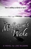 Misfortune's Wake (eBook, ePUB)