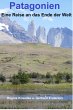 Patagonien - Eine Reise ans Ende der... - Bild 1