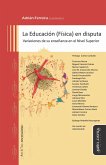 La Educación (Física) en disputa (eBook, ePUB)