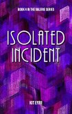 Isolated Incident (Valerie Series, #4) (eBook, ePUB)