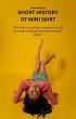 Short History of Mini Skirt (eBook,... - Bild 1