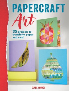 Papercraft Art (eBook, ePUB) - Youngs, Clare