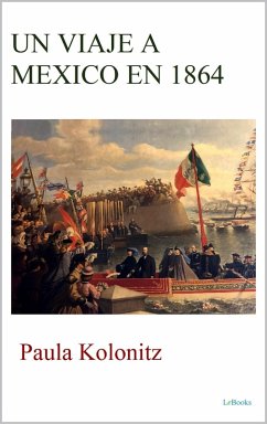Cover UN VIAJE A MEXICO EN 1864 (eBook, ePUB)