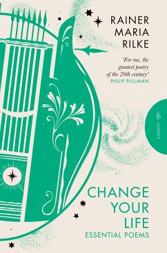 Change Your Life (eBook, ePUB) - Rilke, Rainer Maria