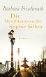 Die Mystifikationen der Sophie Silber - Bild 1