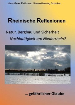Rheinische Reflexionen - Feldmann, Hans-Peter;Schultes, Hans-Henning
