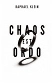 Chaos est Ordo