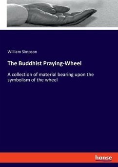 The Buddhist Praying-Wheel