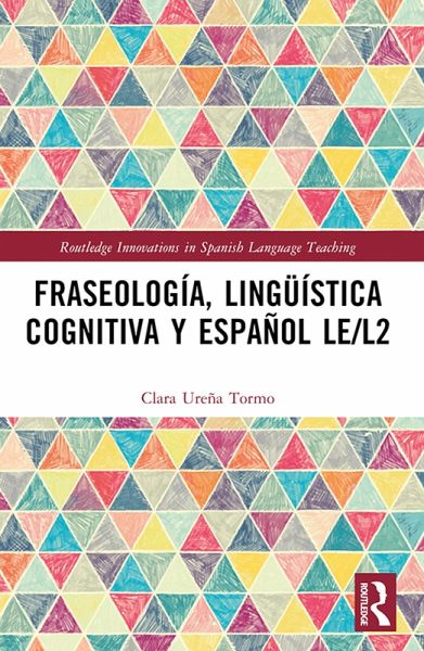 Fraseología, lingüística cognitiva y español LE/L2 (eBook, ePUB)