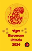 Tigre Horoscope Chinois 2024 (eBook, ePUB)