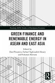 Green Finance and Renewable Energy in ASEAN and East Asia (eBook, PDF)