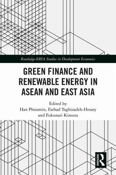 Green Finance and Renewable Energy in ASEAN and East Asia (eBook, PDF) Green Finance and Renewable Energy in ASEAN and East Asia (eBook, PDF)