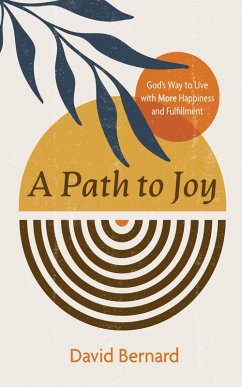 A Path to Joy (eBook, ePUB) - Bernard, David