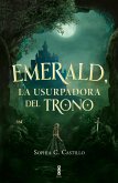 Emerald, la usurpadora del trono (eBook, ePUB)