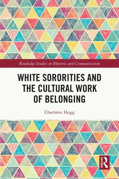 Cover White Sororities and the Cultural Work of Belonging (eBook, ePUB)