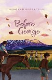 Before George (eBook, ePUB)