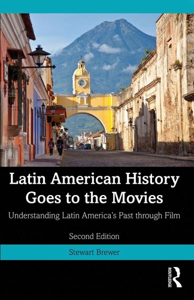 Latin American History Goes to the Movies (eBook, PDF)