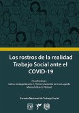 Los rostros de la realidad: trabajo social ante COVID-19 (eBook, ePUB)
