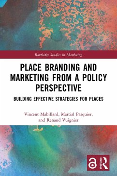 Place Branding and Marketing from a Policy Perspective (eBook, PDF) - Mabillard, Vincent; Pasquier, Martial; Vuignier, Renaud