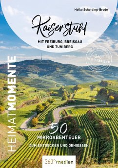 Cover Kaiserstuhl mit Freiburg, Breisgau und Tuniberg - HeimatMomente (eBook, ePUB)
