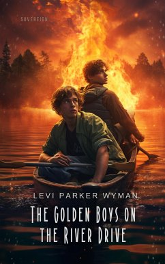 The Golden Boys on the River Drive (eBook, ePUB) - Parker Wyman, Levi