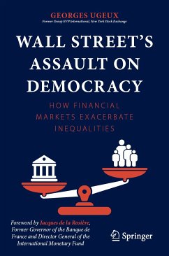 Wall Street’s Assault on Democracy (eBook, PDF) - Ugeux, Georges