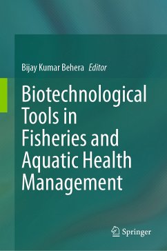 Biotechnological Tools in Fisheries and Aquatic Health Management (eBook, PDF)