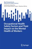 Occupational Health Safety Factors and Their Impact on the Mental Health of Workers (eBook, PDF)