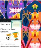 Educazione fisica e muscoli (eBook, ePUB)