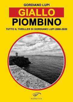 Giallo Piombino (eBook, ePUB) - Lupi, Gordiano