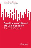 Gamification of Life and the Gaming Society (eBook, PDF)