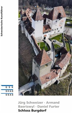 Schloss Burgdorf (eBook, ePUB) - Baeriswyl, Armand; Furter, Daniel; Schweizer, Jürg