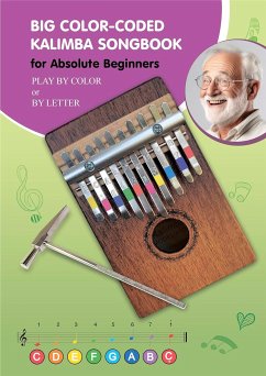 Big Color-Coded Kalimba Songbook for Absolute Beginners (fixed-layout eBook, ePUB) - Winter, Helen