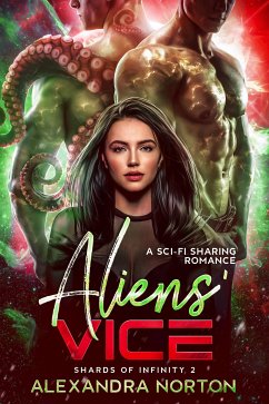 Aliens' Vice (eBook, ePUB) - Norton, Alexandra