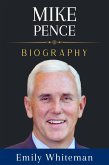Mike Pence Biography (eBook, ePUB)