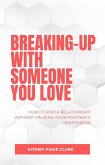Breaking-Up With Someone You Love (eBook, ePUB)