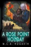 A Rose Point Holiday