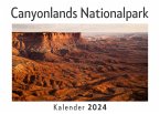 Canyonlands Nationalpark (Wandkalender 2024, Kalender DIN A4 quer, Monatskalender im Querformat mit Kalendarium, Das perfekte Geschenk)