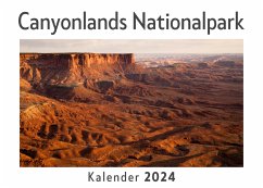 Cover Canyonlands Nationalpark (Wandkalender 2024, Kalender DIN A4 quer, Monatskalender im Querformat mit Kalendarium, Das perfekte Geschenk)